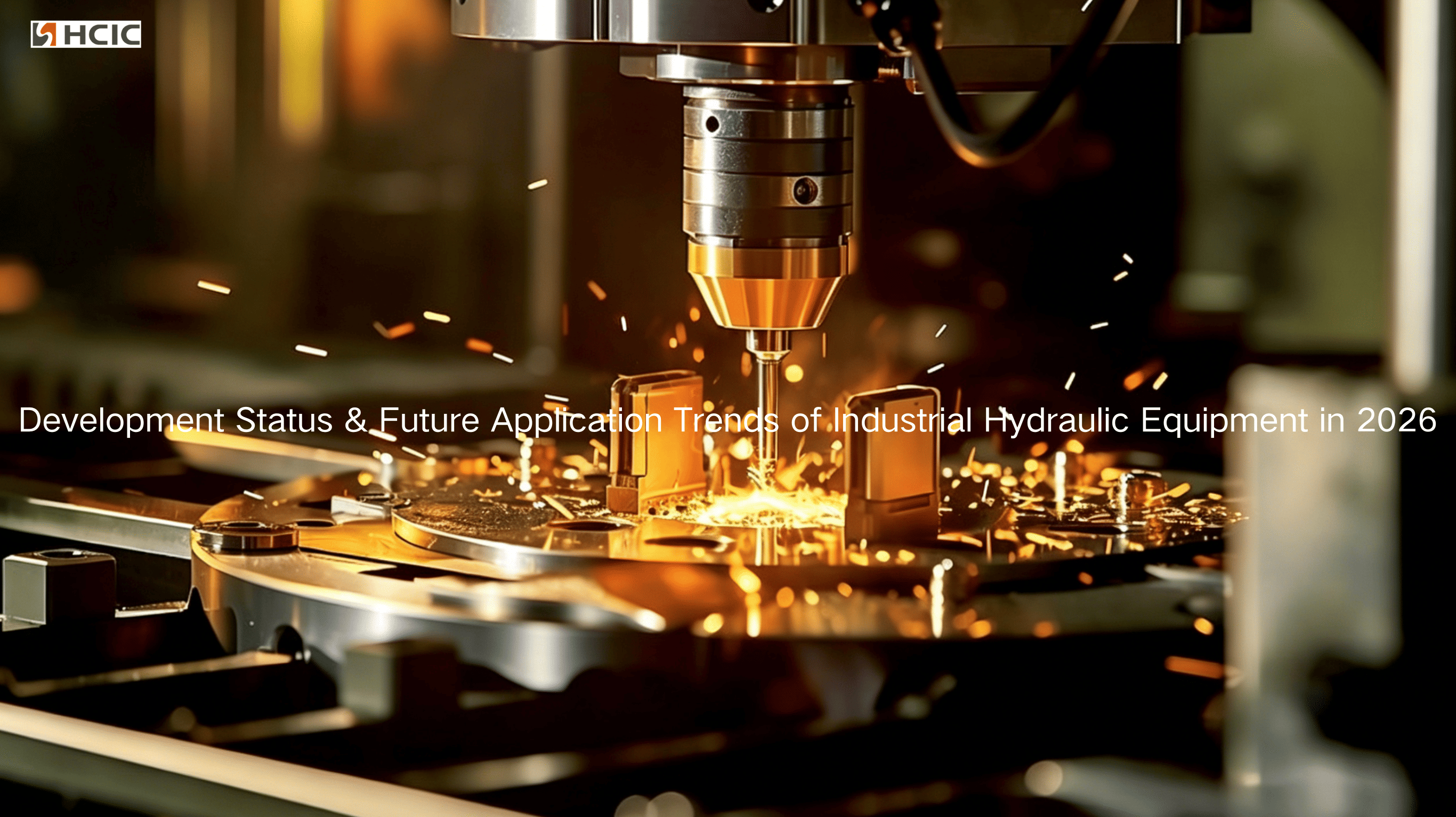 ​Entwicklungsstand und zukünftige Anwendungstrends industrieller Hydraulikausrüstung im Jahr 2026